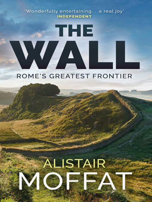 Title details for The Wall by Alistair Moffat - Available